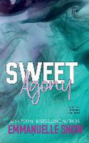 Sweet Agony de Emmanuelle Snow