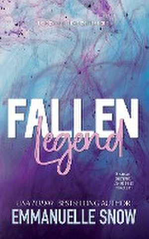 Fallen Legend de Emmanuelle Snow