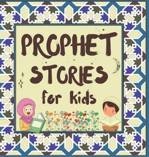 Prophet Stories for Kids