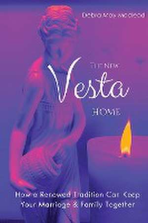 The New Vesta Home de Debra May Macleod