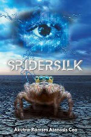 Spidersilk de Akutra-Ramses Atenosis Cea