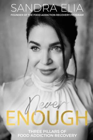 Never Enough de Sandra Elia