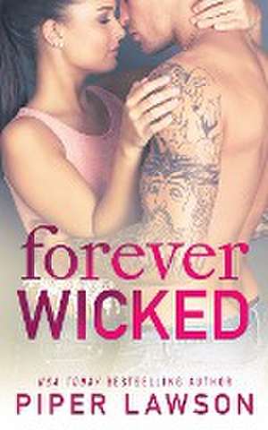 Forever Wicked de Piper Lawson