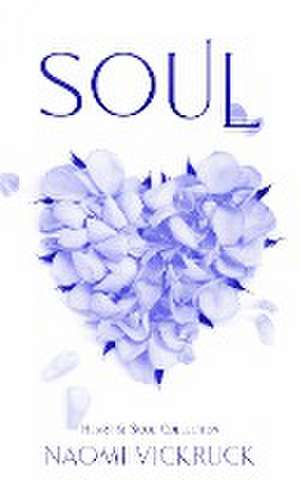 Soul de Naomi Vickruck