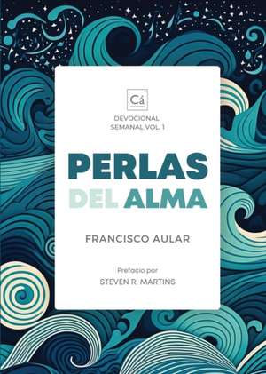 Perlas del Alma de Francisco Aular