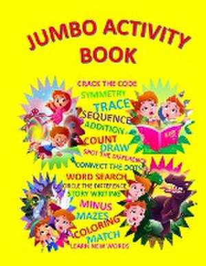 Jumbo Activity Book de Anushka Bhattacharjee