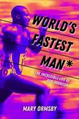 World's Fastest Man de Mary Ormsby