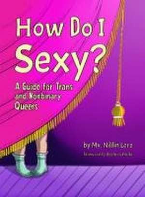 How Do I Sexy? de Nillin Lore