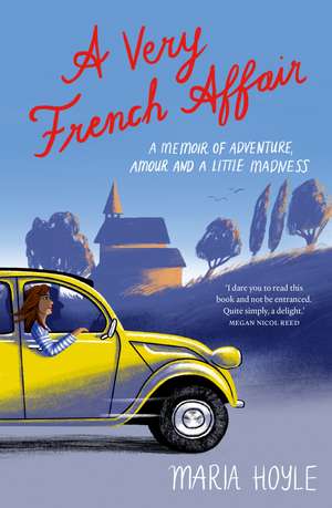 A Very French Affair de Maria Hoyle