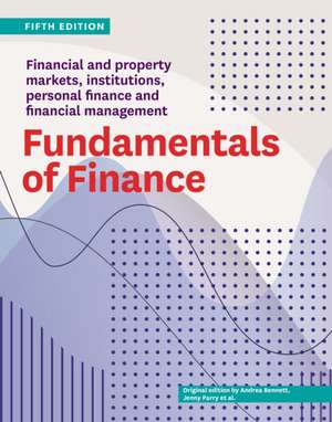 Fundamentals of Finance Fifth Edition de Andrea Bennett