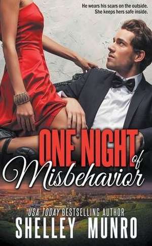 One Night of Misbehavior de Shelley Munro