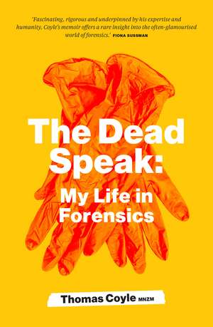 The Dead Speak de Tom Coyle