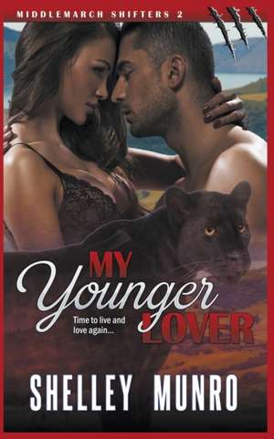 My Younger Lover de Shelley Munro