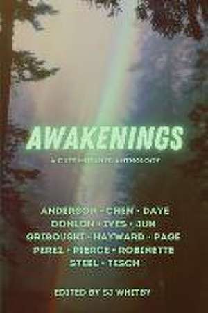 Awakenings: A Cute Mutants Anthology de Sj Whitby