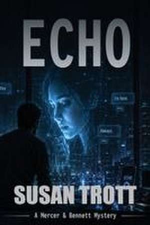 ECHO de Susan Trott