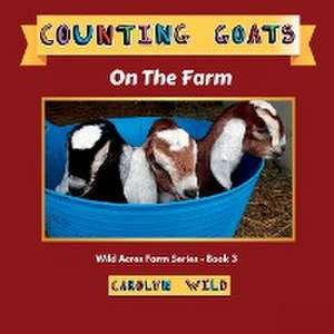 Counting Goats de Carolyn Wild