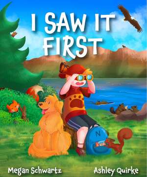 I Saw It First de Megan Schwartz