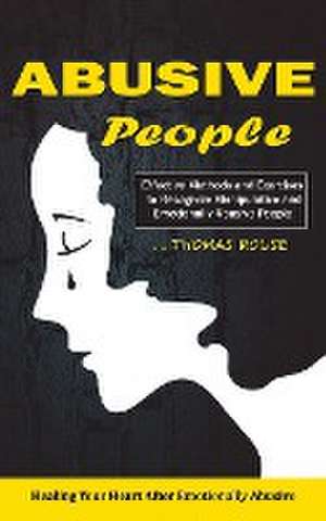 Abusive People de Thomas Rouse