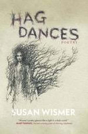 Hag Dances de Susan Wismer