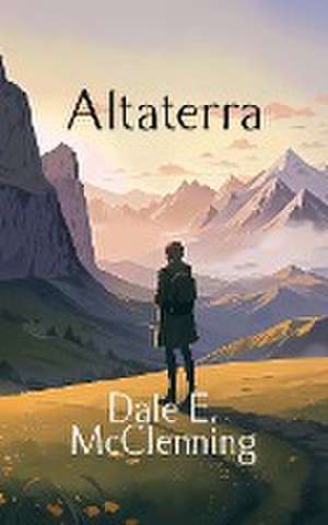 Altaterra de Dale E. McClenning