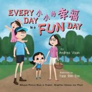 Every Day is a Fun Day de Andrea Voon