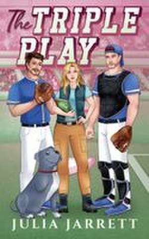 The Triple Play de Julia Jarrett