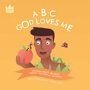 ABC God Loves Me de Karen Rosario Ingerslev