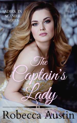 The Captain's Lady de Robecca Austin