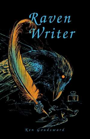 Raven Writer de Ken Goudsward