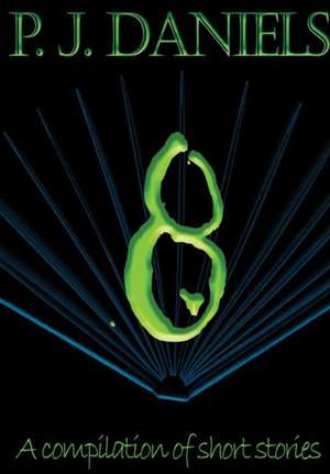 Eight de P. J. Daniels