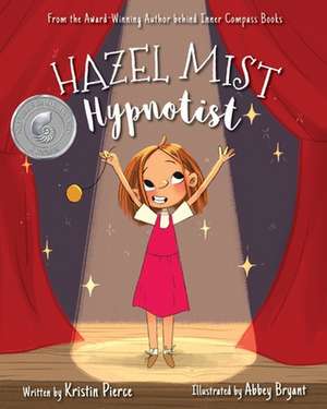 Hazel Mist, Hypnotist de Kristin Pierce