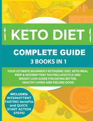 Keto Diet Complete Guide de Amy Maria Adams