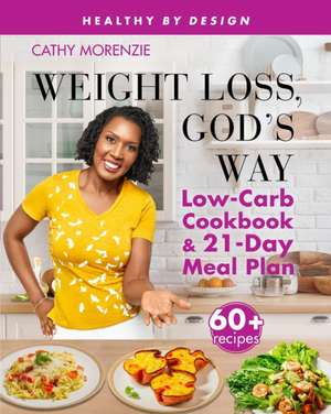 Weight Loss, God's Way de Cathy Morenzie