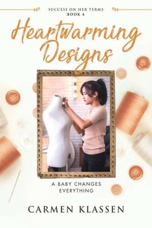 Heartwarming Designs de Carmen Klassen