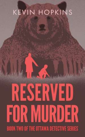 Reserved For Murder de Kevin Hopkins