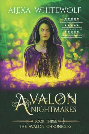 Avalon Nightmares de Alexa Whitewolf