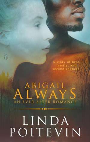 Abigail Always de Linda Poitevin