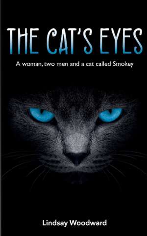 The Cat's Eyes de Lindsay Woodward