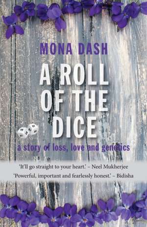 A Roll of the Dice de Mona Dash