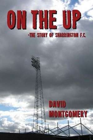 On the Up de David Montgomery