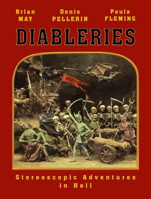 Diableries: The Complete Edition de Brian May