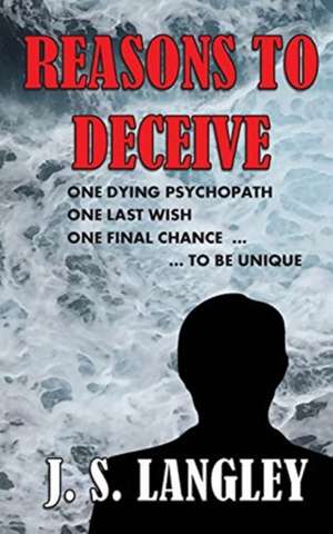 Reasons to Deceive - Agaricus Book 2 - paperback de John S Langley