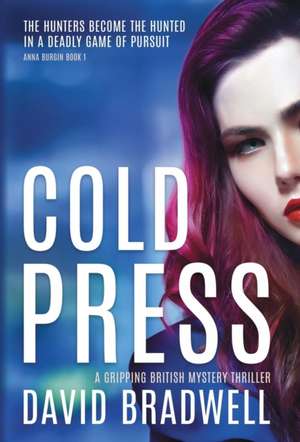 Cold Press de David Bradwell