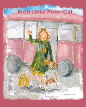 Rich Little Poor Girl de Dianne Green