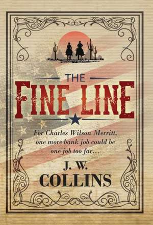 The Fine Line de J W Collins