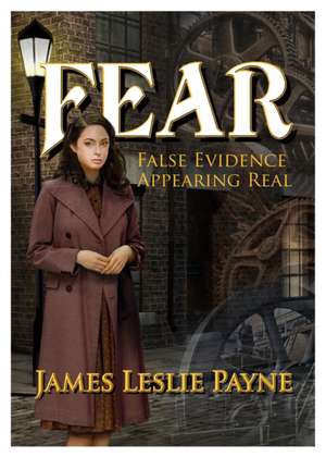 Payne, J: FEAR de James Leslie Payne