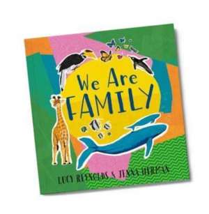 We Are Family de Lucy Reynolds