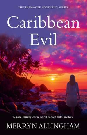 Caribbean Evil de Merryn Allingham