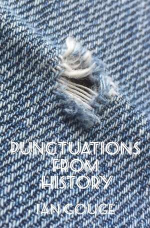 Punctuations from History de Ian Gouge