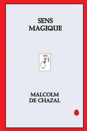 Sens Magique de Malcolm de Chazal